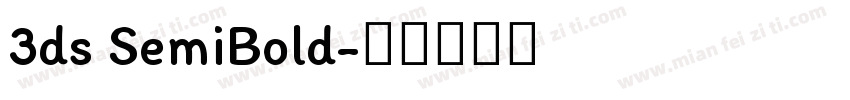 3ds SemiBold字体转换